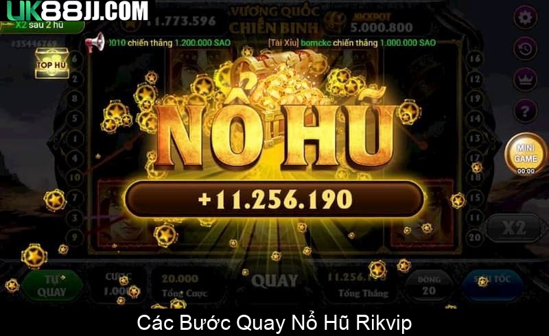 Các Bước Quay Nổ Hũ Rikvip