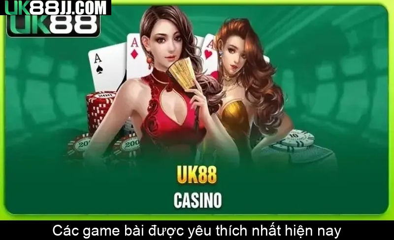 Các game bài được yêu thích nhất hiện nay Các game bài được yêu thích nhất hiện nay