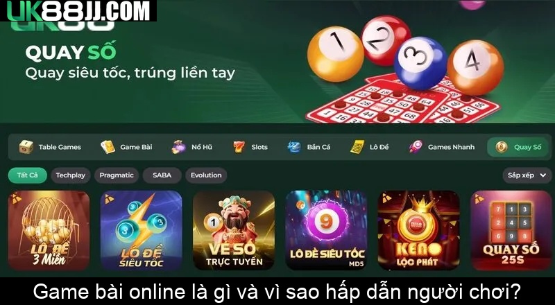 Game bài online là gì và vì sao hấp dẫn người chơi Game bài online là gì và vì sao hấp dẫn người chơi