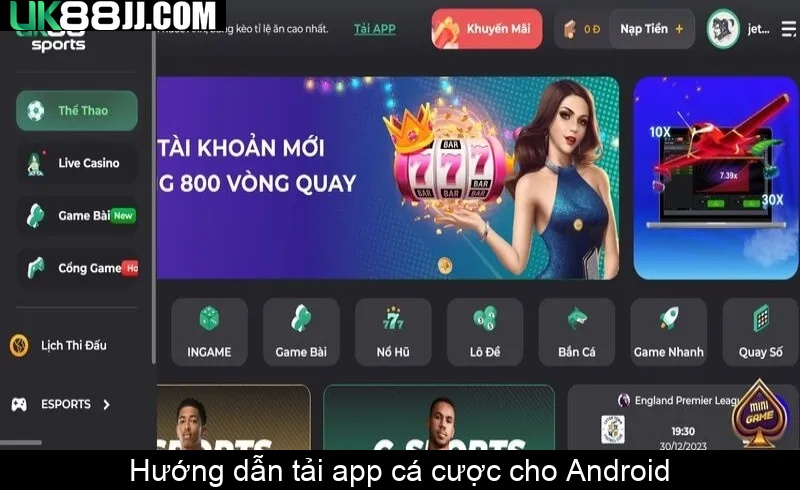 Hướng dẫn tải app cá cược cho Android