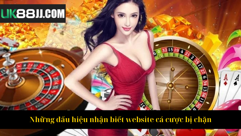 Những dấu hiệu nhận biết website cá cược bị chặn
